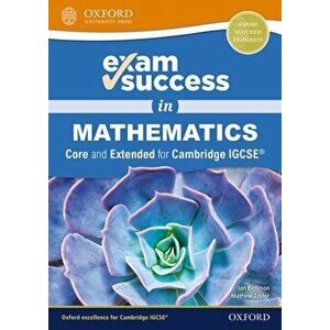 Exam Success in Mathematics for Cambridge IGCSE (R) (Core & Extended) - Mathew Taylor imagine