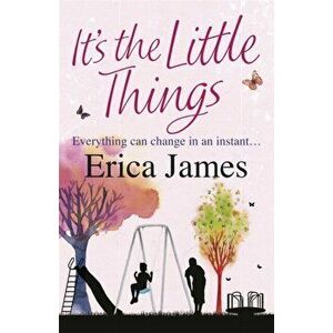 It's The Little Things, Paperback - Erica James imagine