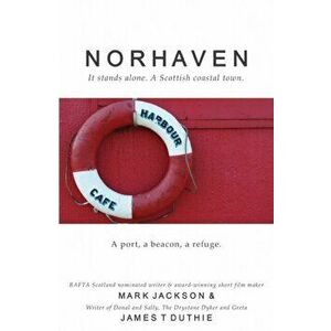 Norhaven, Paperback - James T Duthie imagine
