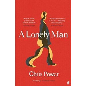 A Lonely Man. Main, Paperback - Chris Power imagine