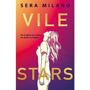 Vile Stars, Paperback - Sera Milano imagine