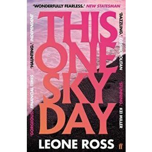 This One Sky Day. LONGLISTED FOR THE WOMEN'S PRIZE 2022, Main, Paperback - Leone Ross imagine