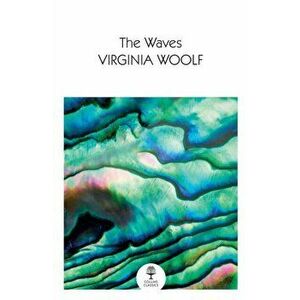 The Waves, Paperback - Virginia Woolf imagine