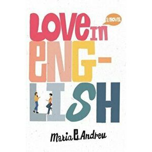 Love in English, Paperback - Maria E. Andreu imagine