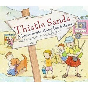 Thistle Sands, Paperback - Mike Nicholson imagine