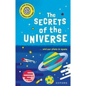 Very Short Introductions for Curious Young Minds: The Secrets of the Universe. 1, Paperback - Mike Goldsmith imagine