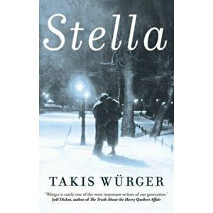 Stella. Main, Paperback - Takis Wurger imagine