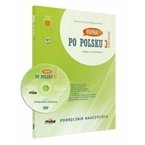 HURRA!!! PO POLSKU New Edition: Teacher's Handbook: 3 - Malgorzata Malolepsza imagine