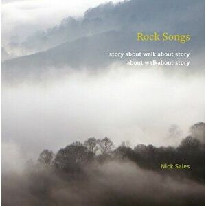 Rock Songs. story about walk about story about walkabout story, Paperback - Nick Sales imagine