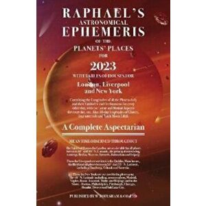 Raphael's Ephemeris 2023, Paperback - Edwin Raphael imagine