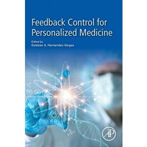 Feedback Control for Personalized Medicine, Paperback - *** imagine
