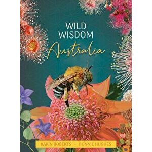 Wild Wisdom Australia. 2 Revised edition - Bonnie (Bonnie Hughes) Hughes imagine