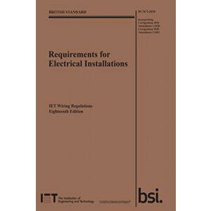 Requirements for Electrical Installations, IET Wiring Regulations, Eighteenth Edition, BS 7671: 2018+A2: 2022, Paperback - The Institution of Engineerin imagine