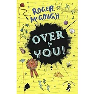 Over to You!, Paperback - Roger McGough imagine