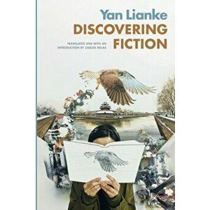 Discovering Fiction, Paperback - Yan Lianke imagine