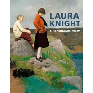 Laura Knight. A Panoramic View, Paperback - Fay Blanchard imagine