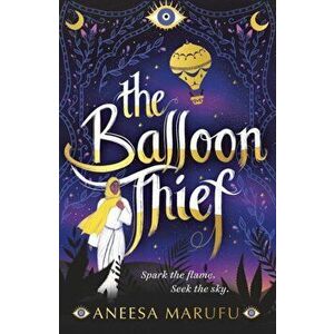The Balloon Thief, Paperback - Aneesa Marufu imagine