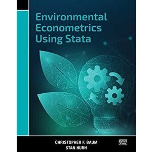Environmental Econometrics Using Stata, Paperback - Stan Hurn imagine