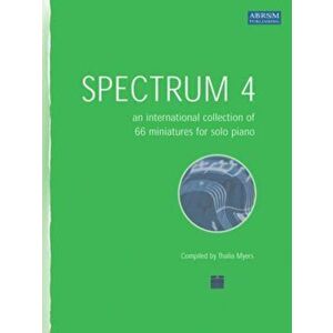 Spectrum 4 (Piano). an international collection of 66 miniatures for solo piano, Sheet Map - ABRSM imagine