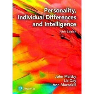 Personality, Individual Differences and Intelligence. 5 ed, Paperback - Ann Macaskill imagine