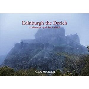 Edinburgh the Driech, Paperback - *** imagine