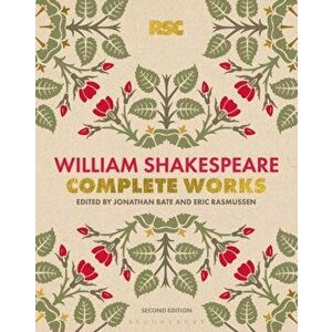 The RSC Shakespeare: The Complete Works. 2 ed, Hardback - *** imagine