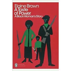 A Taste of Power, Paperback - Elaine Brown imagine