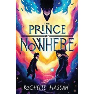 The Prince of Nowhere, Hardback - Rochelle Hassan imagine