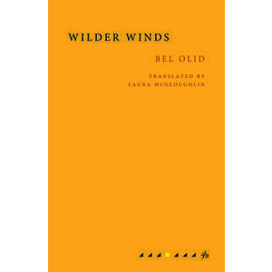 Wilder Winds. LONDON, Paperback - Bel Olid imagine
