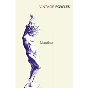 Mantissa, Paperback - John Fowles imagine