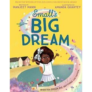 Small's Big Dream, Paperback - Manjeet Mann imagine