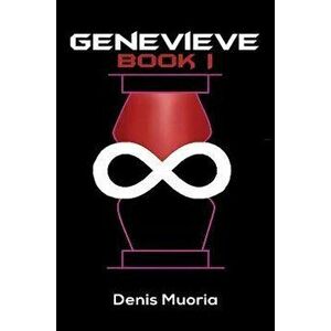 Genevieve - Book I, Paperback - Denis Muoria imagine
