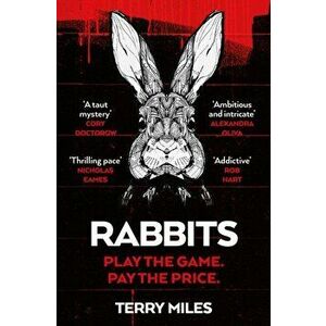 Rabbits, Paperback - Terry Miles imagine