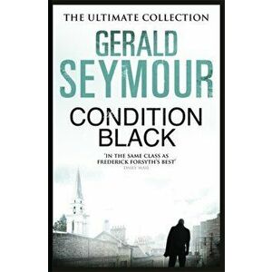 Condition Black, Paperback - Gerald Seymour imagine