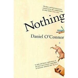 Nothing, Paperback - Daniel O'Connor imagine