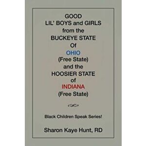 Good Li'l Boys and Girls from the Buckeye State Of Ohio (Free State) and the Hoosier State of Indiana (Free State) Black Children Speak Series!, Paper imagine