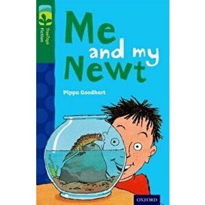 Oxford Reading Tree TreeTops Fiction: Level 12 More Pack B: Me and my Newt, Paperback - Pippa Goodhart imagine
