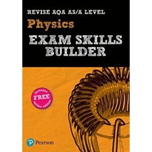Pearson REVISE AQA A level Physics Exam Skills Builder. for home learning, 2022 and 2023 assessments and exams - *** imagine