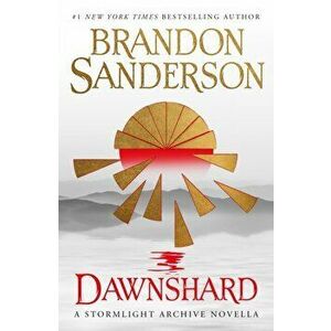 Dawnshard: A Stormlight Archive novella, Hardback - Brandon Sanderson imagine