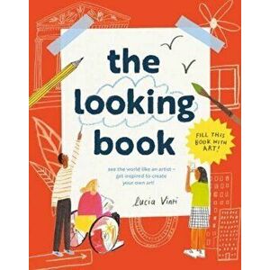 The Looking Book. Get inspired - see the world like an artist!, Paperback - *** imagine