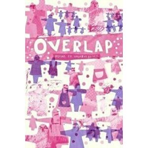 Overlap, Paperback - Valerie Bence imagine