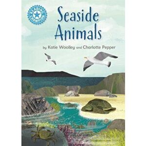 Reading Champion: Seaside Animals. Independent Reading Non-Fiction Blue 4, Hardback - Katie Woolley imagine