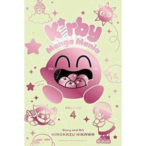 Kirby Manga Mania, Vol. 4, Paperback - Hirokazu Hikawa imagine