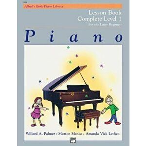 Alfred's Basic Piano Library Lesson 1 Complete. For the Late Beginner, 3rd ed - Amanda Vick Lethco imagine