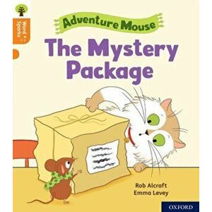 Oxford Reading Tree Word Sparks: Level 6: The Mystery Package. 1, Paperback - Rob Alcraft imagine