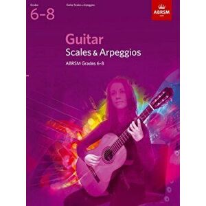Guitar Scales and Arpeggios, Grades 6-8, Sheet Map - *** imagine