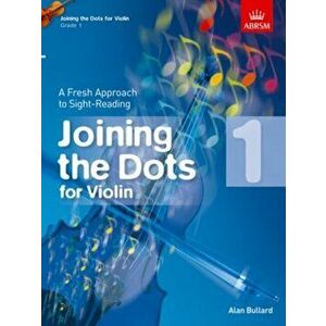 Joining the Dots for Violin, Grade 1. A Fresh Approach to Sight-Reading, Sheet Map - *** imagine