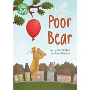 Reading Champion: Poor Bear. Independent Reading Green 5, Illustrated ed, Paperback - Lynne Benton imagine