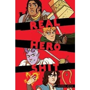 Real Hero Shit, Paperback - Kendra Wells imagine