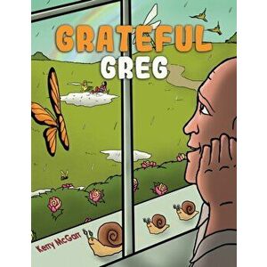 Grateful Greg, Paperback - Kerry McGarr imagine